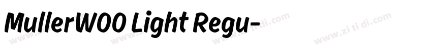 MullerW00 Light Regu字体转换